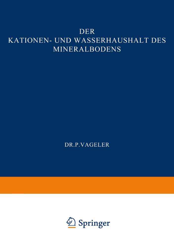 Der Kationen- und Wasserhaushalt des Mineralbodens