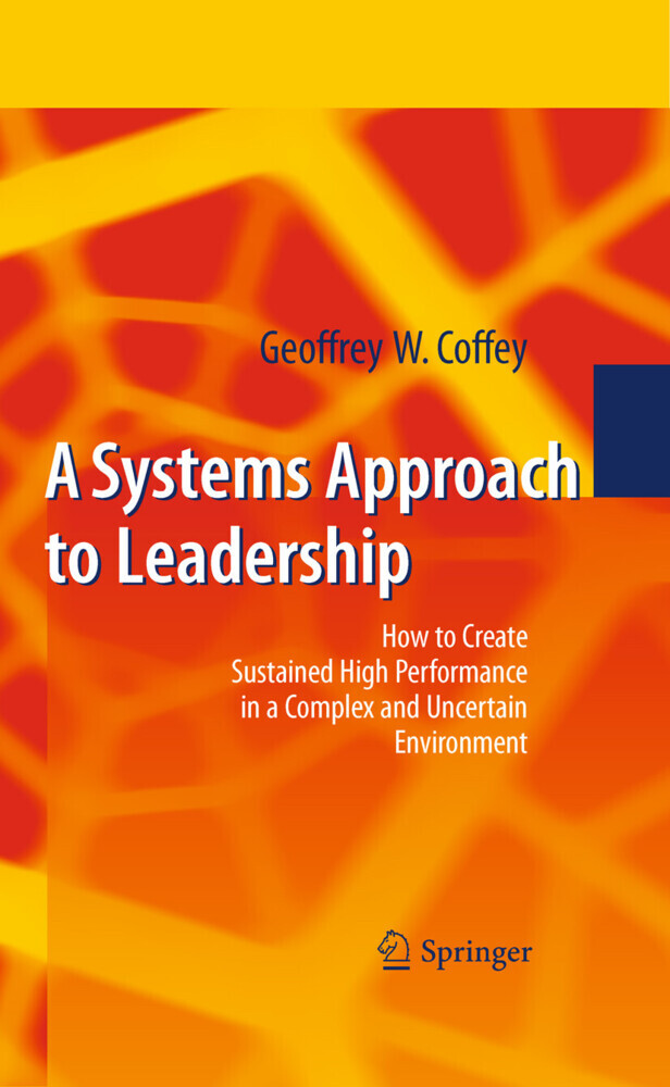 A Systems Approach to Leadership