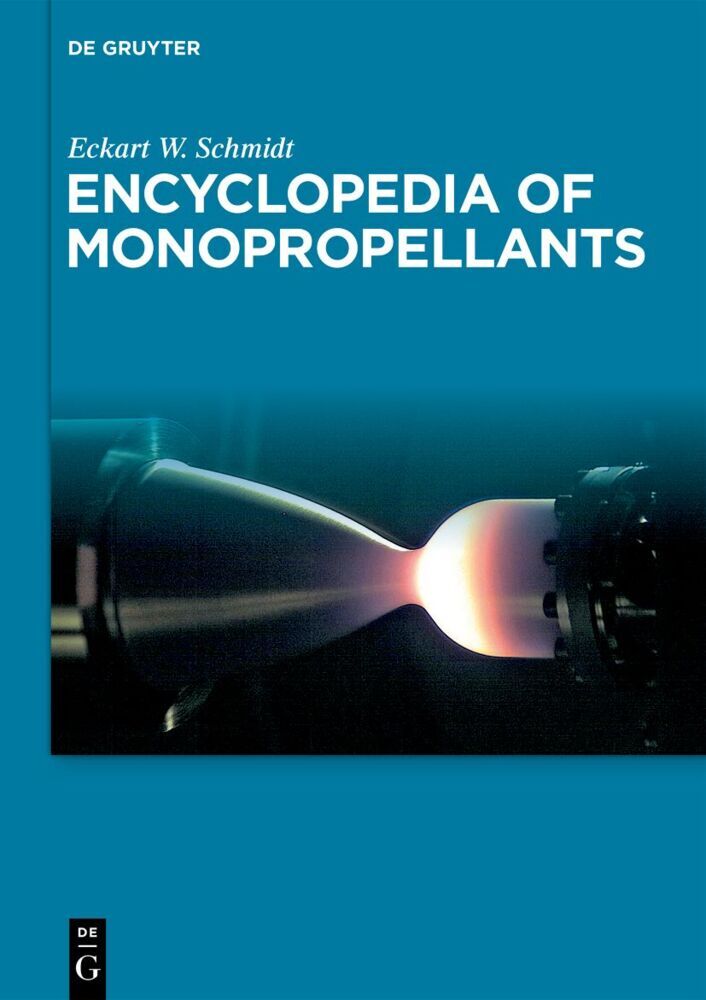 Encyclopedia of Monopropellants, 2 Teile