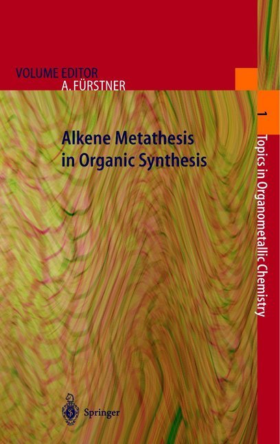 Alkene Metathesis in Organic Synthesis
