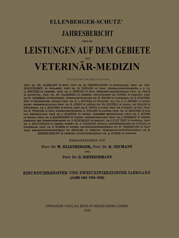 Ellenberger-Schütz' Jahresbericht über die Leistungen auf dem Gebiete der Veterinär-Medizin