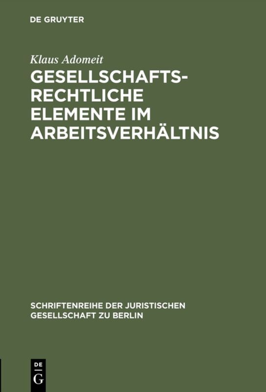 Gesellschaftsrechtliche Elemente im Arbeitsverhältnis