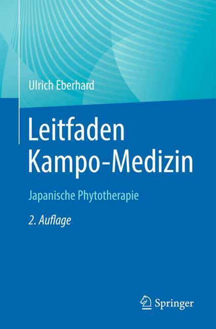 Leitfaden Kampo-Medizin