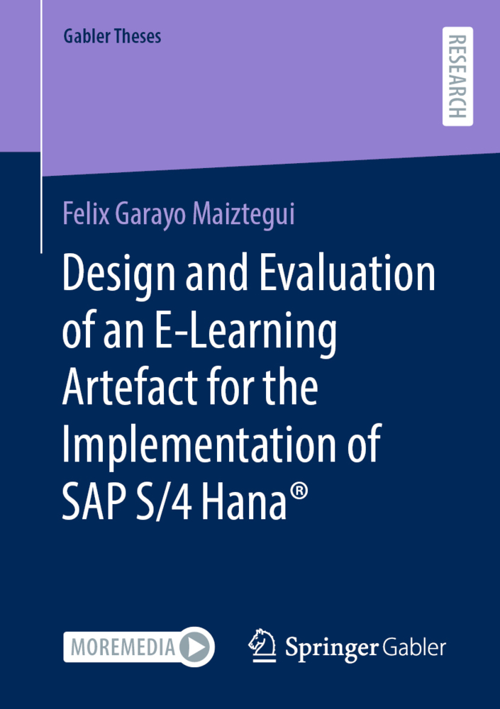 Design and Evaluation of an E-Learning Artefact for the Implementation of SAP S/4HANA®