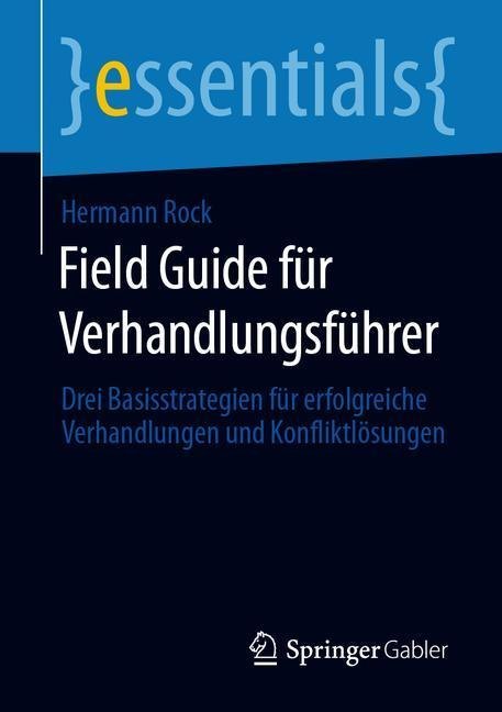 Field Guide für Verhandlungsführer