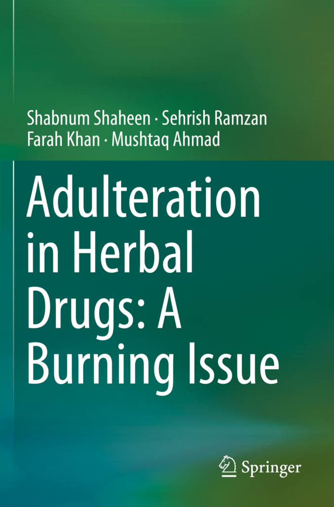 Adulteration in Herbal Drugs: A Burning Issue