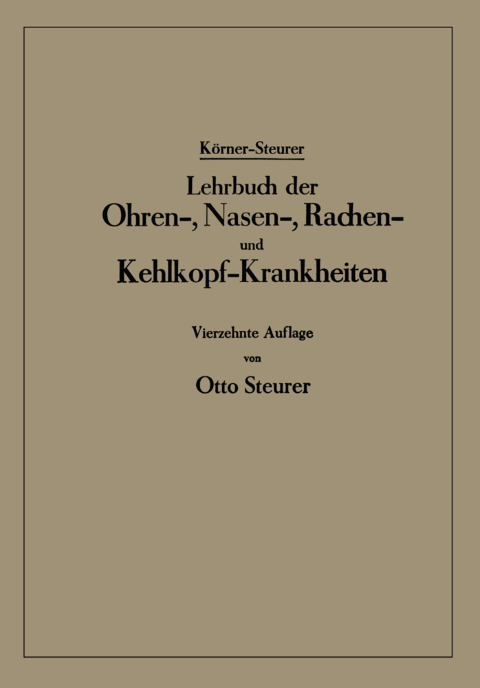 Lehrbuch der Ohren-, Nasen-, Rachen- und Kehlkopf-Krankheiten