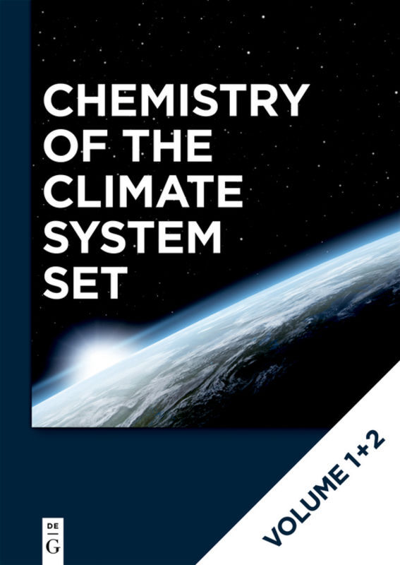 [Set Chemistry of the Climate System Vol. 1+2]. 2 Vols.