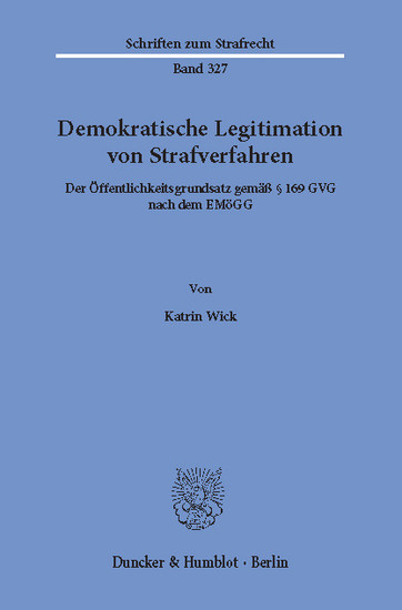 Demokratische Legitimation von Strafverfahren.