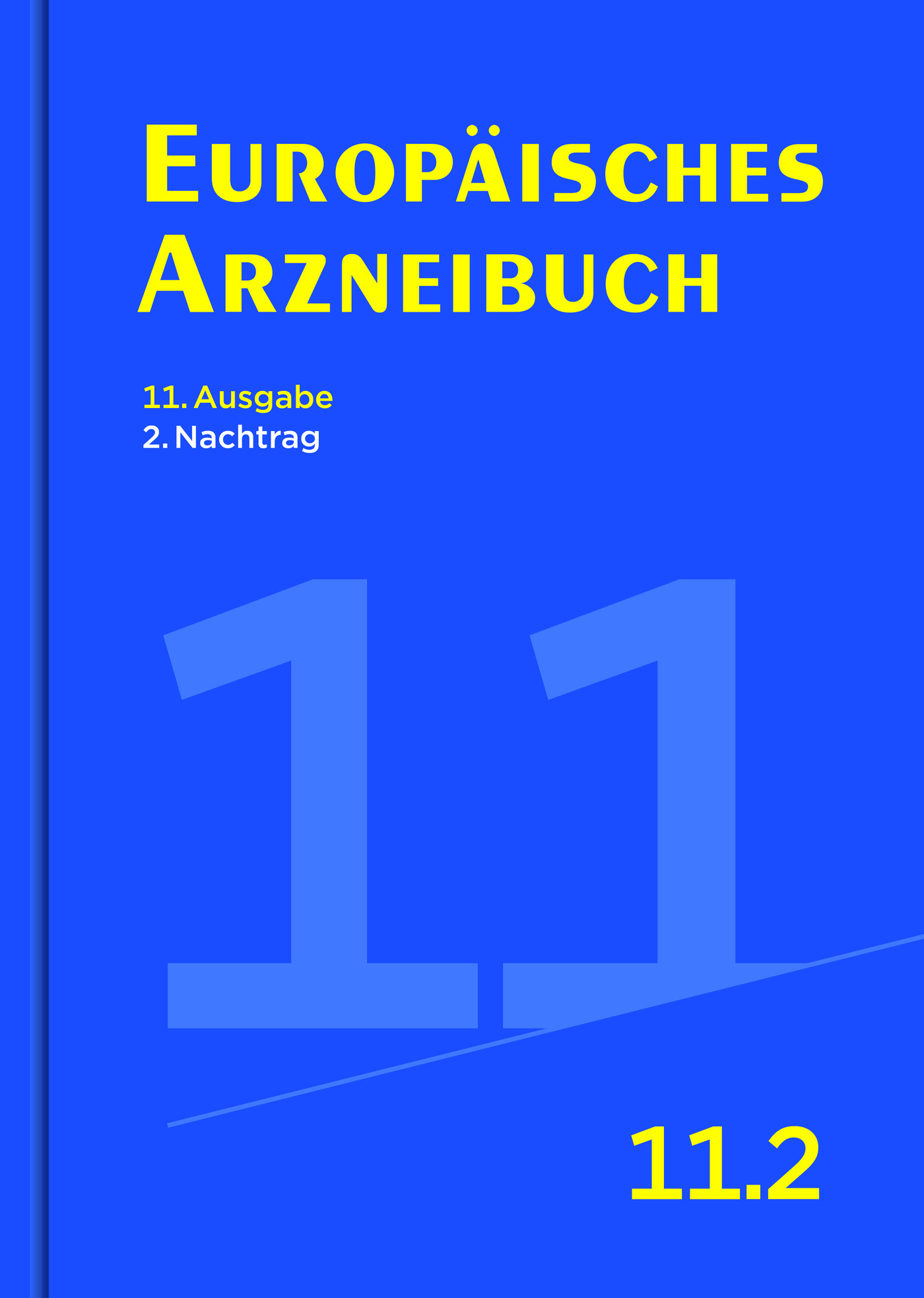 Europäisches Arzneibuch 
11. Ausgabe, 2. Nachtrag