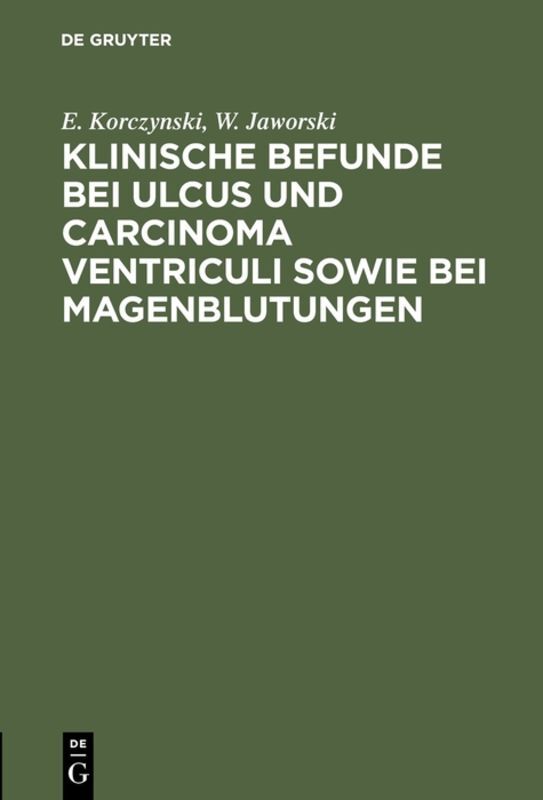 Klinische Befunde Bei Ulcus Und Carcinoma Ventriculi Sowie Bei ...