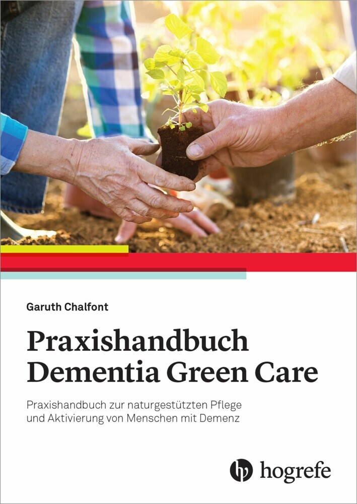 Praxishandbuch Dementia Green Care