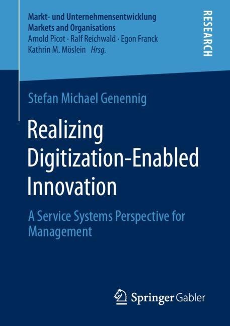 Realizing Digitization-Enabled Innovation
