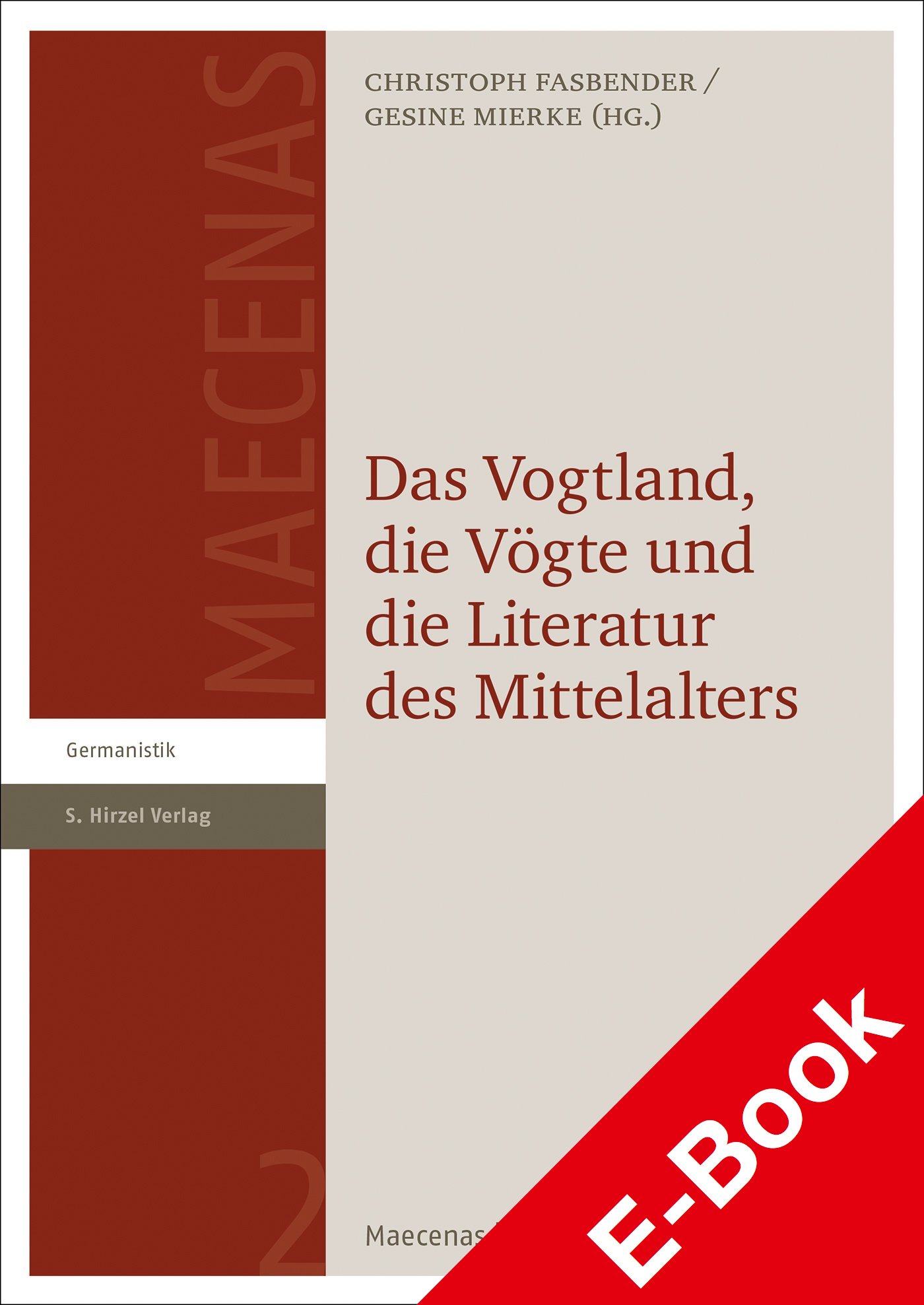 Das Vogtland, die Vögte und die Literatur des Mittelalters