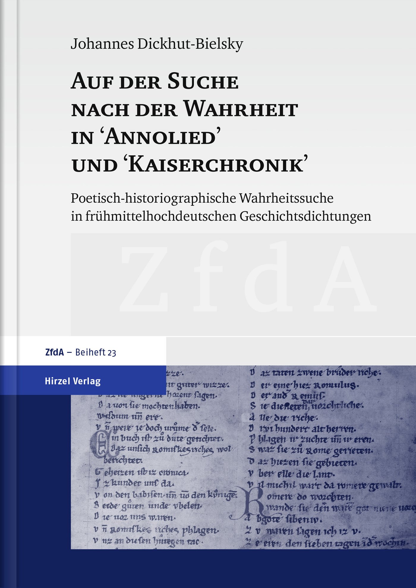 Auf der Suche nach der Wahrheit in "Annolied" und "Kaiserchronik"