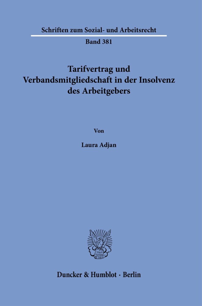 Tarifvertrag und Verbandsmitgliedschaft in der Insolvenz des Arbeitgebers.