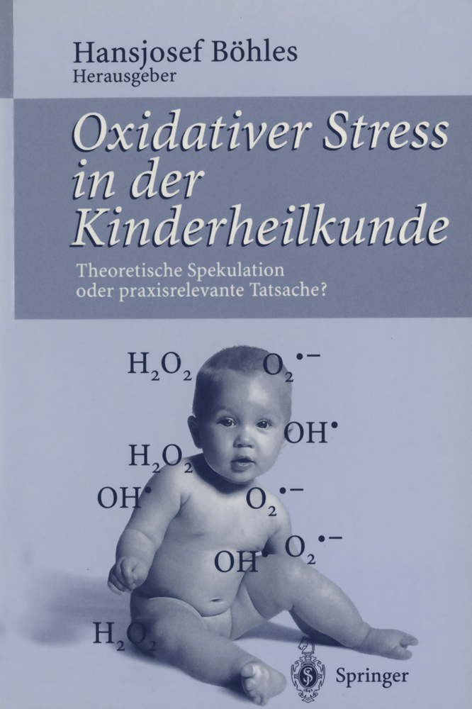 Oxidativer Stress in der Kinderheilkunde