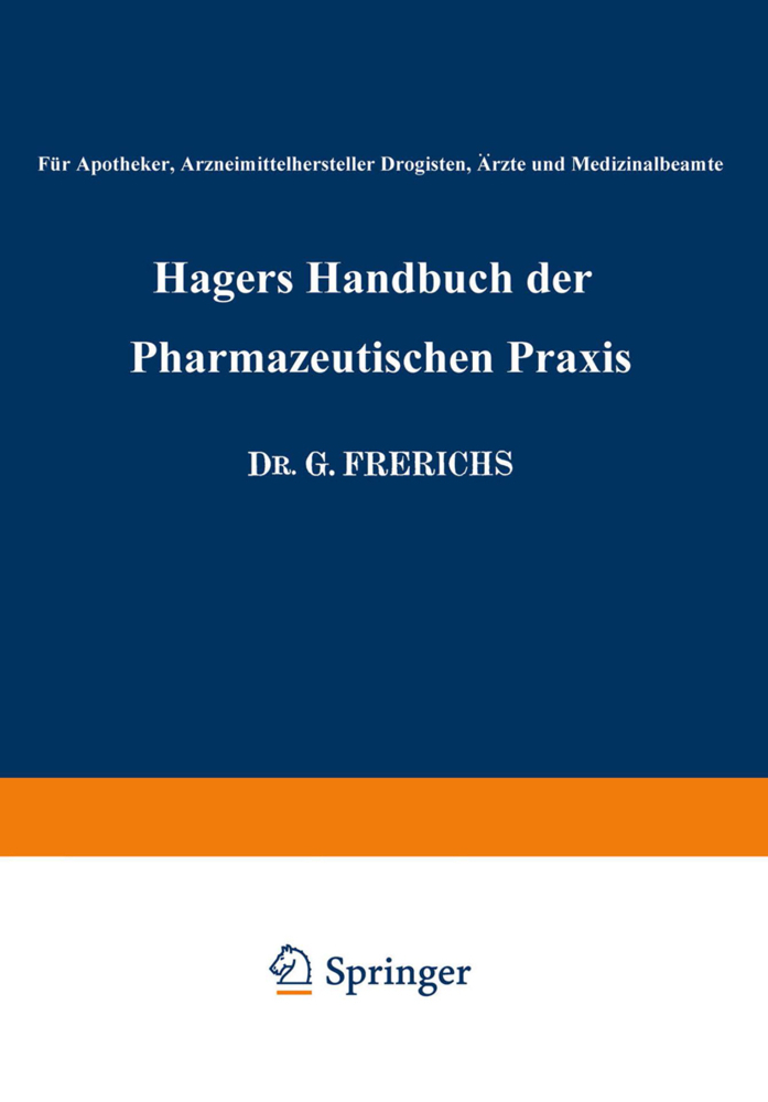 Hagers Handbuch der Pharmazeutischen Praxis, 2 Tle.