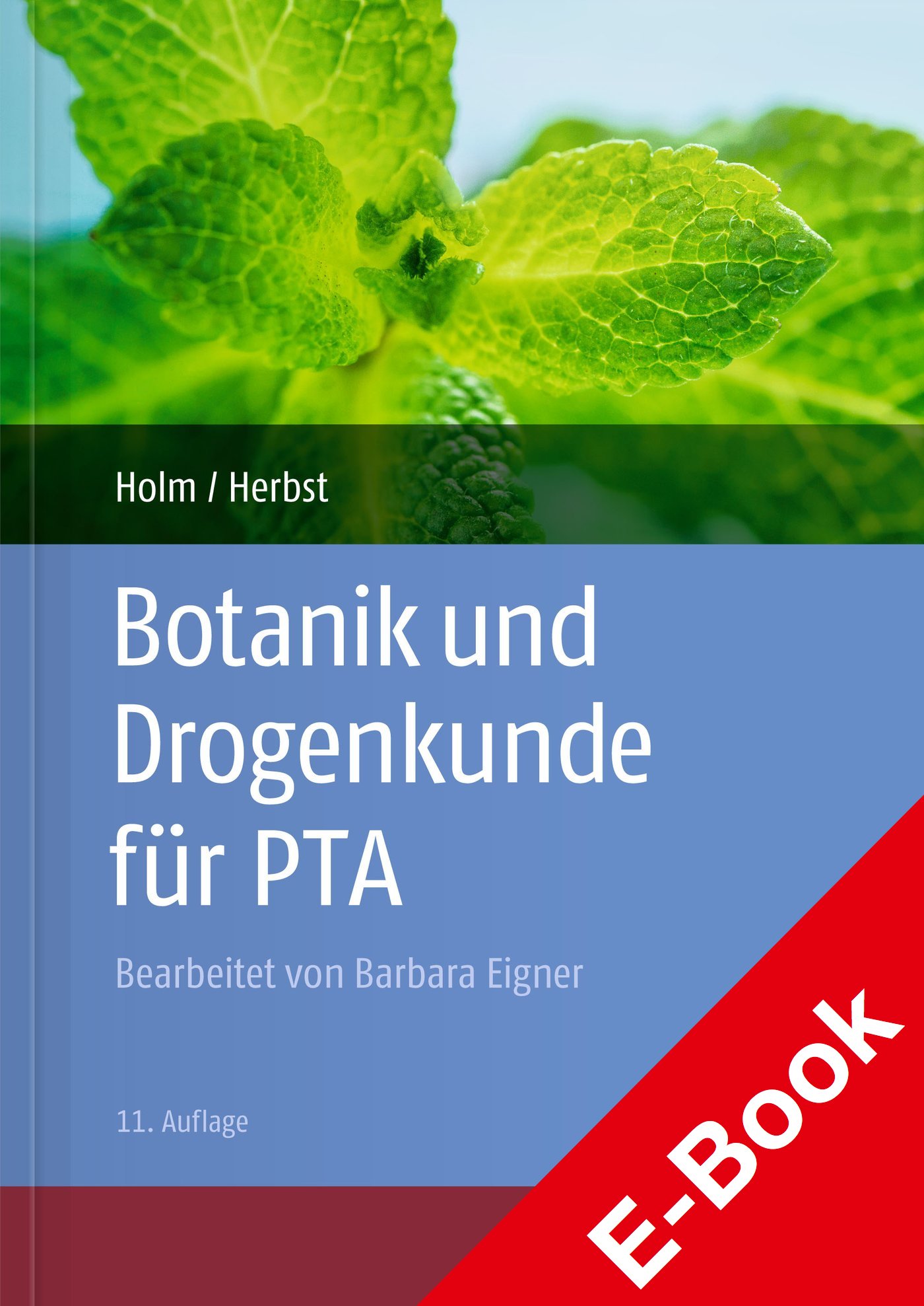 Botanik und Drogenkunde für PTA