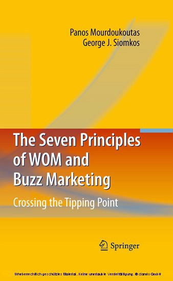 The Seven Principles of WOM and Buzz Marketing