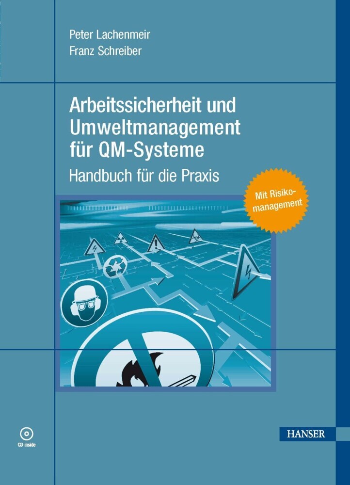 Arbeitssicherheit und Umweltmanagement für QM-Systeme