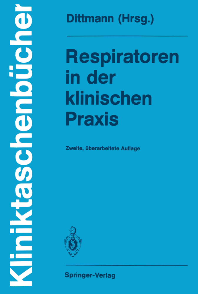 Respiratoren in der klinischen Praxis