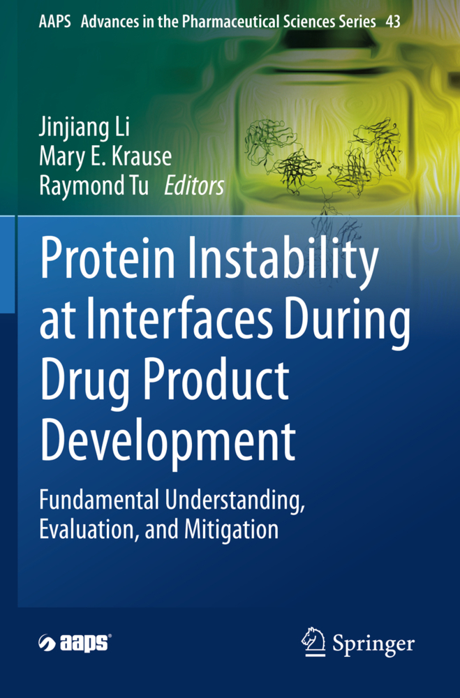 Protein Instability at Interfaces During Drug Product Development