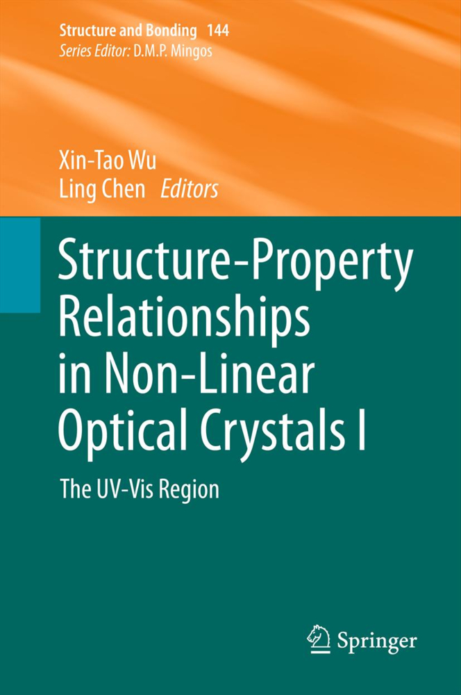 Structure-Property Relationships in Non-Linear Optical Crystals I. Vol.1