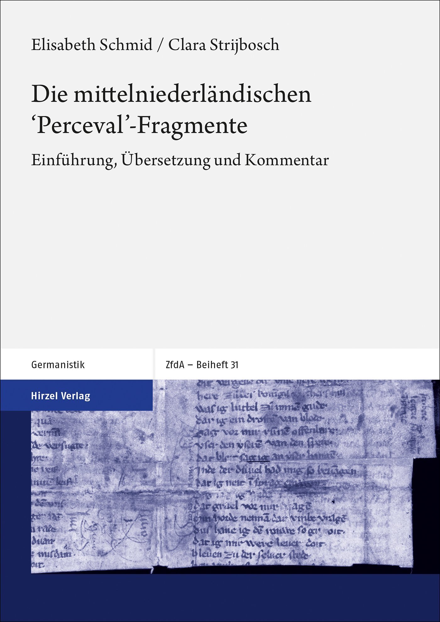 Die mittelniederländischen ‚Perceval‘-Fragmente