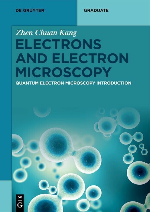 Electrons and Electron Microscopy