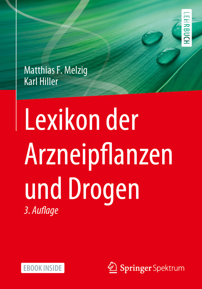 Lexikon der Arzneipflanzen und Drogen, m. 1 Buch, m. 1 E-Book