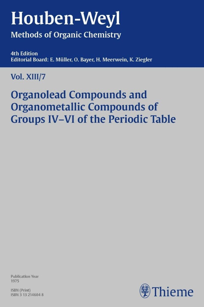Houben-Weyl Methods of Organic Chemistry Vol. XIII/7, 4th Edition