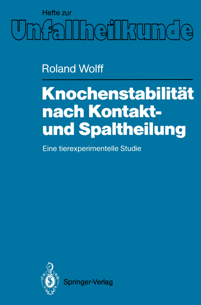 Knochenstabilität nach Kontakt- und Spaltheilung