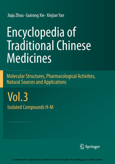 Encyclopedia of Traditional Chinese Medicines - Molecular Structures, Pharmacological Activities, Natural Sources and Applications