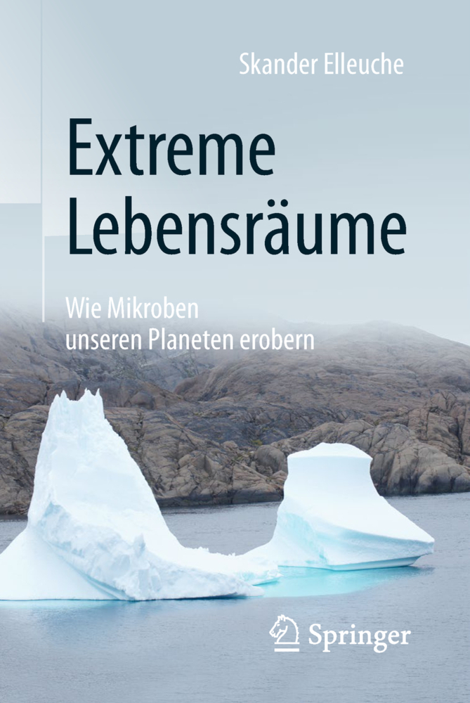 Extreme Lebensräume: Wie Mikroben unseren Planeten erobern