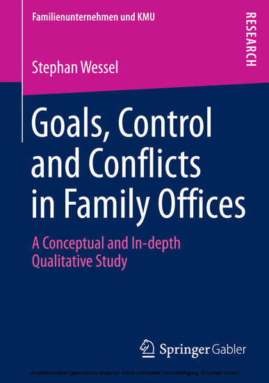Goals, Control and Conflicts in Family Offices