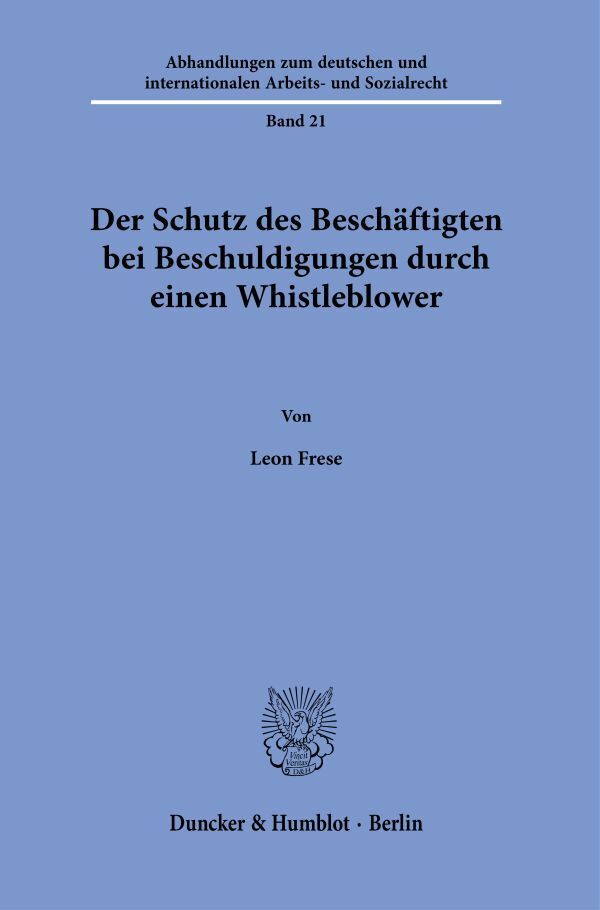 Der Schutz des Beschäftigten bei Beschuldigungen durch einen Whistleblower