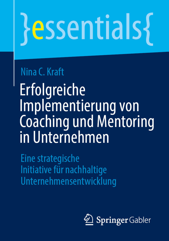 Erfolgreiche Implementierung von Coaching und Mentoring in Unternehmen