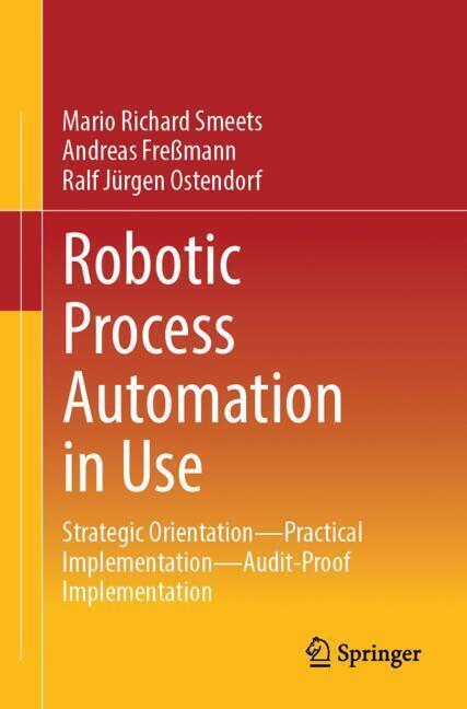 Robotic Process Automation in Use