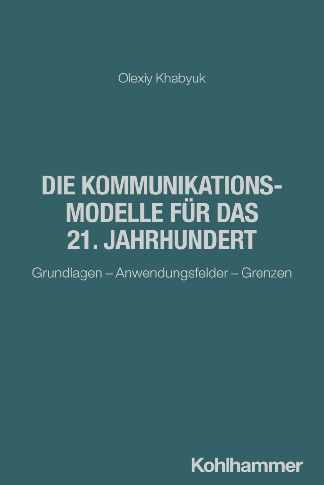 Die Kommunikationsmodelle für das 21. Jahrhundert