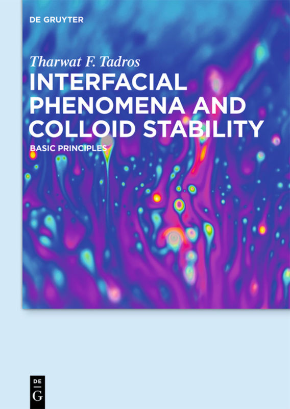 Interfacial Phenomena and Colloid Stability, 2 Teile. Vol.1