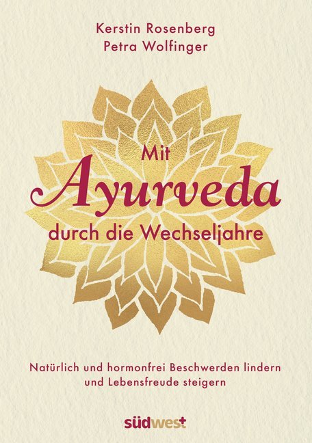 Mit Ayurveda durch die Wechseljahre