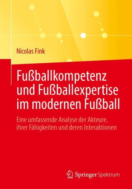 Fußballkompetenz und Fußballexpertise im modernen Fußball