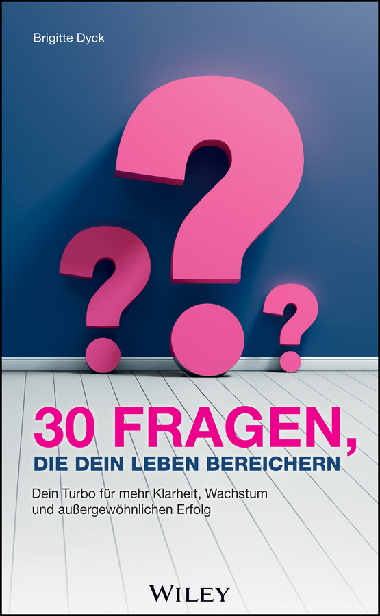 30 Fragen, die dein Leben bereichern