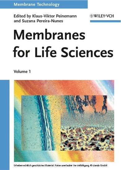 Membrane Technology: Volume 1: Membranes for Life Sciences
