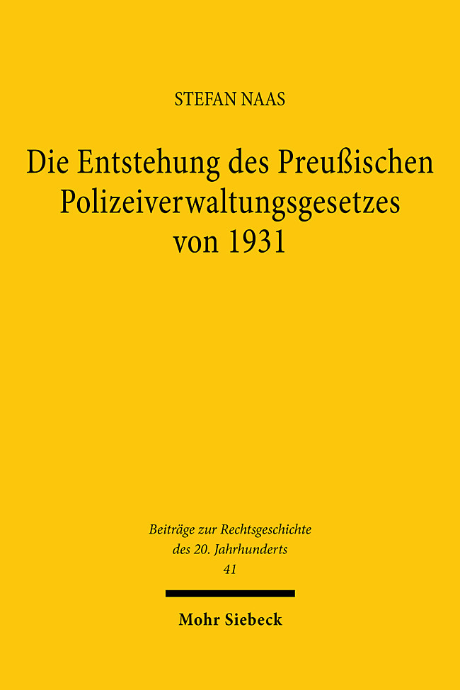 Die Entstehung des Preußischen Polizeiverwaltungsgesetzes von 1931