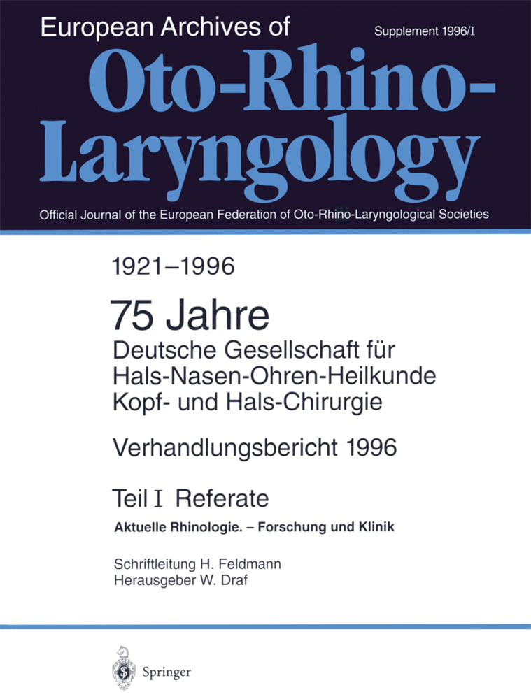 Verhandlungsbericht 1996 der Deutschen Gesellschaft für Hals-Nasen-Ohren-Heilkunde, Kopf- und Hals-Chirurgie. Tl.1
