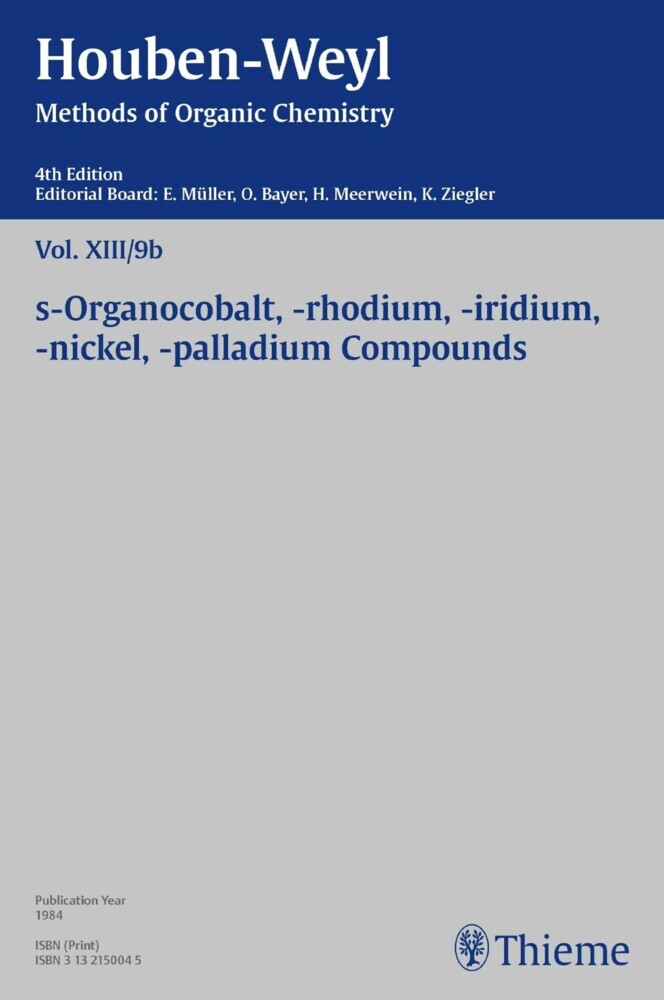 Houben-Weyl Methods of Organic Chemistry Vol. XIII/9b, 4th Edition