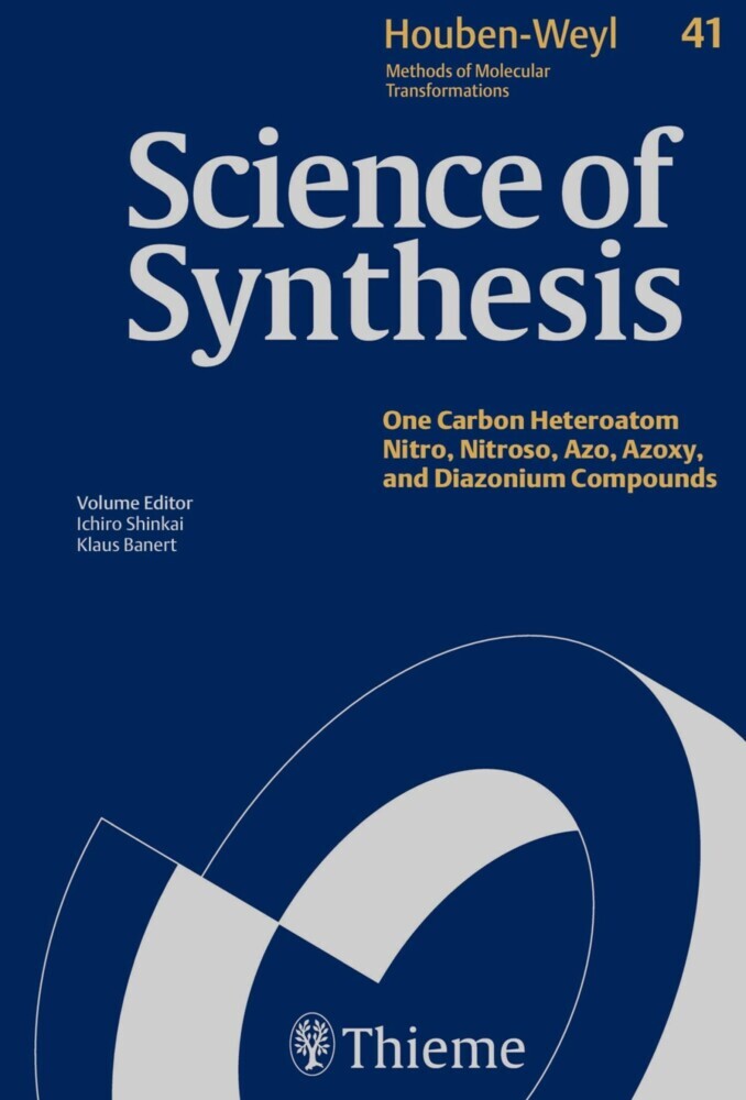 Science of Synthesis: Houben-Weyl Methods of Molecular Transformations  Vol. 41. Vol.41