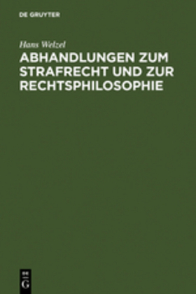 Abhandlungen zum Strafrecht und zur Rechtsphilosophie